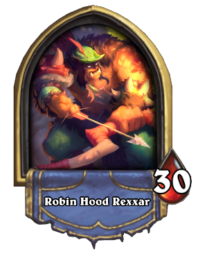 Imagen de la tarjeta Robin Hood Rexxar